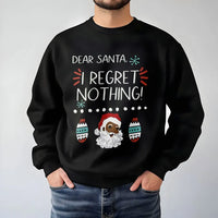 Humorous I Regret Nothing Holiday Sweater, Black Santa Christmas Sweatshirt, Festive Xmas Crewneck Pullover, Novelty Holiday Present