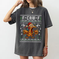 Humorous Chicken Holiday Shirt, F-Caw-F Ugly Christmas T-Shirt, Sarcastic Rooster Xmas Tee, Humorous Party Tee for Men and Women