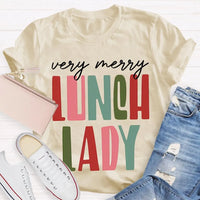 Very Merry Holiday Shirt, Lunch Lady Christmas T-Shirt, School Cafeteria Graphic Tee, Humorous Christmas Lunch Lady Tee, School Staff Present