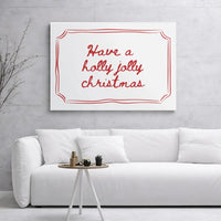 Red Holiday Quote Canvas Print, Holly Jolly Christmas Canvas Wall Art, Festive Seasonal Canvas Sign, Winter Holiday Decor, Xmas Present