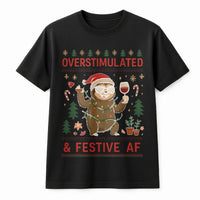Humorous Christmas Wine Shirt, Overstimulated & Festive AF Sloth T-Shirt, Sarcastic Holiday Graphic Tee, Festive Sloth Christmas Tee