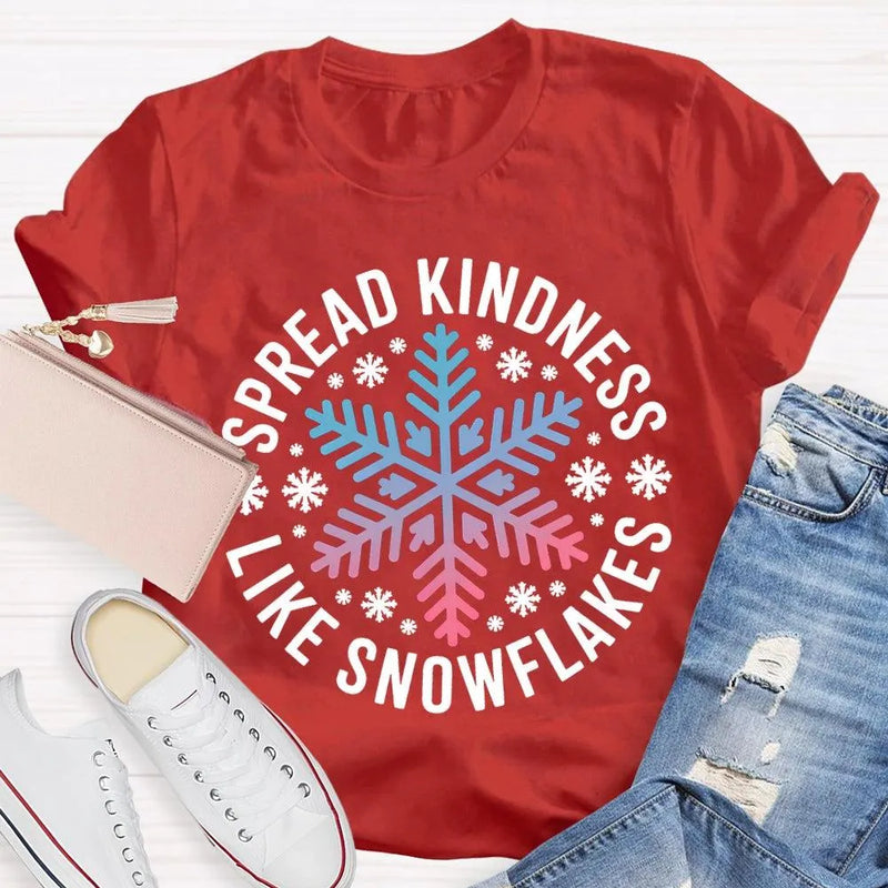 Christmas Kindness Graphic T-Shirt, Spread Kindness Like Snowflakes Shirt, Festive Winter Holiday Tee, Positive Teacher Christmas Present