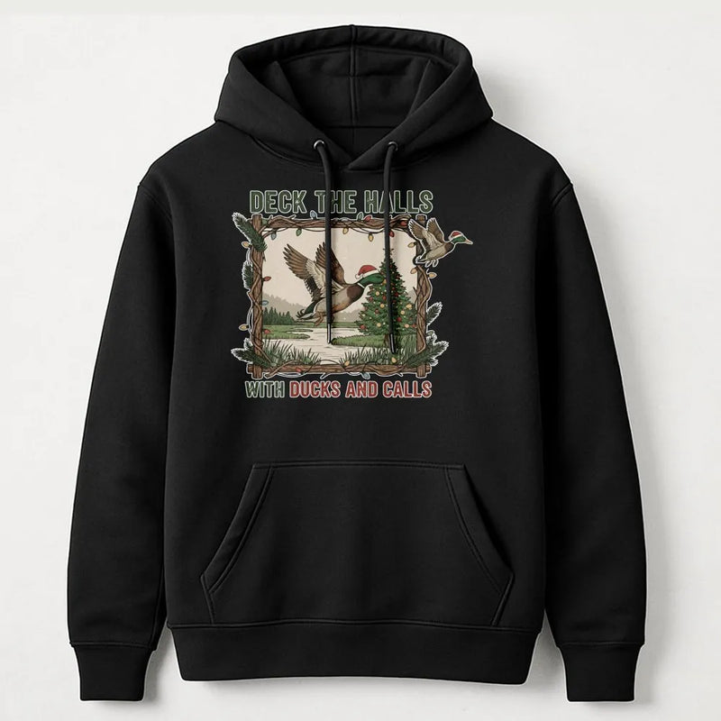 Duck Hunting Christmas Hoodie, Deck the Halls with Ducks and Calls Hoodie, Humorous Hunter Xmas Hoodie, Winter Holiday Pullover Sweatshirt