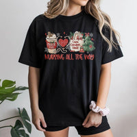Nurse Christmas T-Shirt, Nursing All the Way Christmas Shirt, Registered Nurse Holiday Tee, RN Nursing Student Graphic T-Shirt