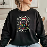 Grumpy Kitty Holiday Crewneck, Black Cat Christmas Sweatshirt, Is This Jolly Enough Sweater, Xmas Cat Lover Pullover, Festive Sweatshirt