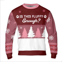 Paw Print Holiday Sweatshirt, Is This Fluffy Enough Ugly Christmas Sweater, Humorous Pet Lover Xmas Crewneck, Comfy Winter Ugly Sweater Present