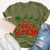 Humorous Coworker Holiday Shirt, Our Office Sleighs Reindeer Christmas T-Shirt, Work Party Graphic Tee, Reindeer Christmas Tee, Holiday Present