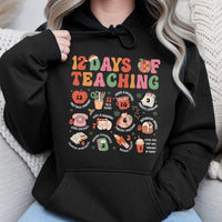 Retro School Teacher Hoodie, 12 Days of Teaching Christmas Hoodie, Humorous Educator Holiday Hooded Sweatshirt, Adorable Xmas Graphic Pullover Present