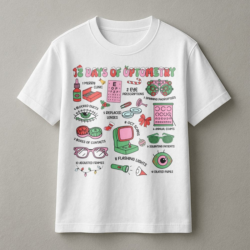 Humorous Eye Doctor Christmas Shirt, 12 Days of Optometry T-Shirt, Optician Holiday Tee, Ophthalmologist Graphic T-Shirt, Vision Clinic Present