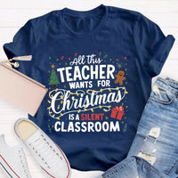 Humorous Holiday Educator Graphic Tee, Silent Classroom Teacher Christmas Shirt, Xmas School Humor T-Shirt, Winter Teacher Present