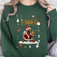 F Caw F Christmas Sweatshirt, Humorous Santa Chicken Sweatshirt, Ugly Xmas Party Sweater, Sarcastic Farm Animal Holiday Sweatshirt, Xmas Present