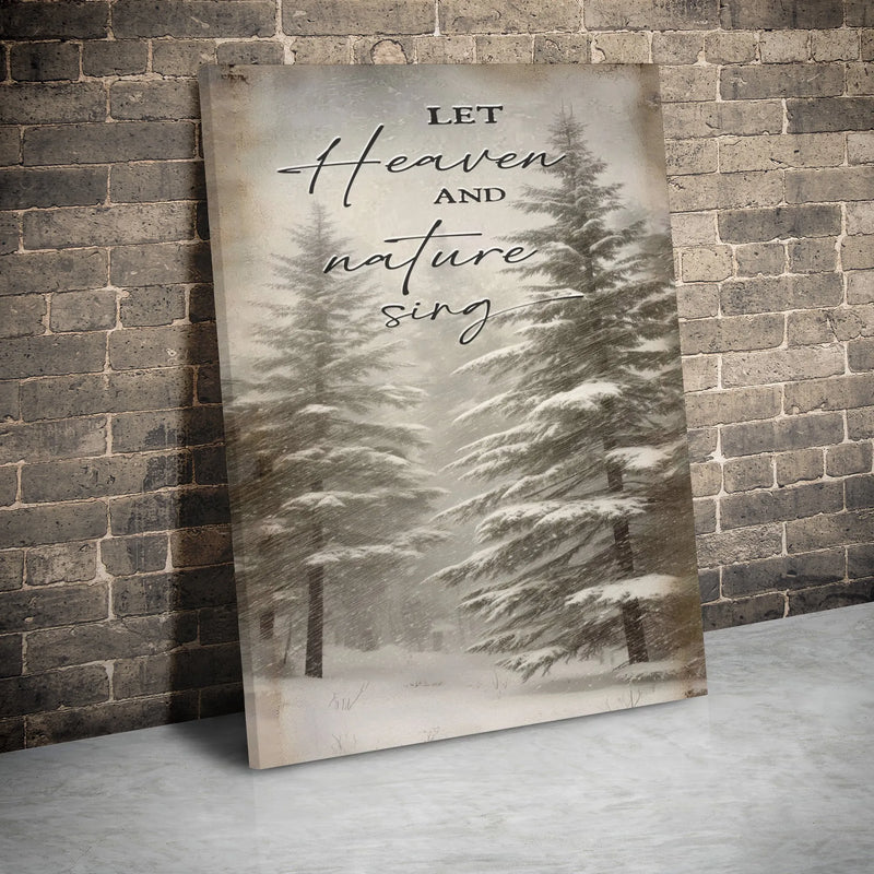 Winter Snowy Forest Canvas Print, Let Heaven and Nature Sing Canvas Wall Art, Christmas Tree Wall Decor, Holiday Art Canvas, Winter Present
