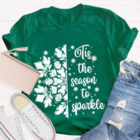Festive Holiday Graphic Shirt, Tis the Season to Sparkle Snowflake T-Shirt, Winter Sparkle Christmas Tee, Womens Seasonal Holiday Shirt