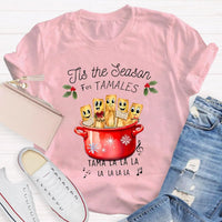 Humorous Spanish Teacher Holiday Graphic Tee, Tis the Season for Tamales Spanish Teacher Shirt, Festive Tamale T-Shirt, Christmas Teacher Present