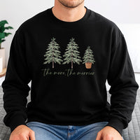 Minimalist Pine Tree Holiday Sweater, The More the Merrier Christmas Sweatshirt, Retro Winter Tree Crewneck, Adorable Xmas Pullover Present