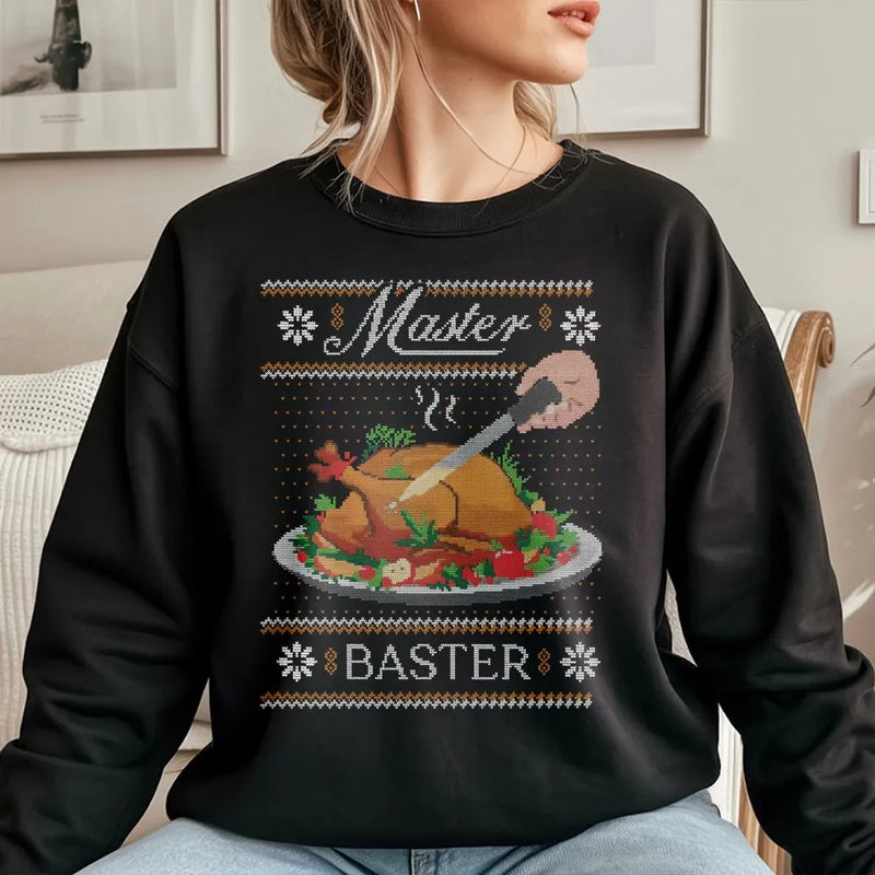 Humorous Turkey Dinner Crewneck, Master Baster Christmas Sweatshirt, Rude Holiday Cooking Sweater, Chef White Elephant Present Sweatshirt