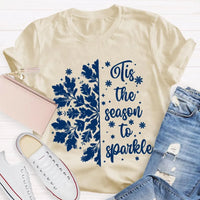 Festive Holiday Graphic Shirt, Tis the Season to Sparkle Snowflake T-Shirt, Winter Sparkle Christmas Tee, Womens Seasonal Holiday Shirt