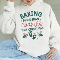 Humorous Pregnancy Reveal Sweatshirt, Baking More Than Cookies This Christmas Hoodie, Expecting Mom Holiday Pullover, Baby Announcement Sweater