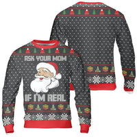 Humorous Winking Santa Ugly Sweater, Ask Your Mom If I'm Real Christmas Sweatshirt, Sarcastic Xmas Graphic Crewneck, Adult Humor Holiday Present
