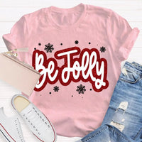 Snowflake Holiday Winter Graphic Tee, Be Jolly Christmas Shirt, Adorable Merry Xmas T-Shirt, Holiday Season Apparel Present for Men Women