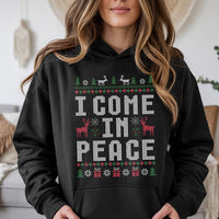 Humorous Christmas Ugly Sweater Graphic Pullover, I Come in Peace Hoodie, Holiday Humor Xmas Sweatshirt, Festive Winter Graphic Hoodie
