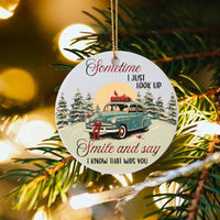 Memorial Cardinal Christmas Ornament, Sometime I Just Look up Cardinal Ceramic Ornament, Sympathy Tree Ornament, Loss of Loved One Present