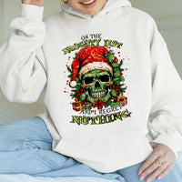 Humorous Grumpy Santa Hooded Sweatshirt, Naughty List Skull Christmas Hoodie, Sarcastic Holiday Skull Hoodie, Dark Humor Xmas Pullover