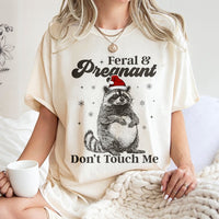 Humorous Christmas Raccoon Shirt, Feral and Pregnant T-Shirt, Adorable Holiday Maternity Graphic Tee, Trash Panda Humor Tee, Mom Present