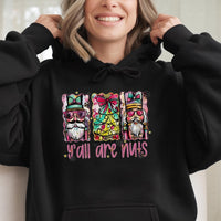 Humorous Christmas Nutcracker Sweatshirt, Yall Are Nuts Nutcracker Hoodie, Sarcastic Holiday Party Pullover, Adorable Xmas Hooded Sweater