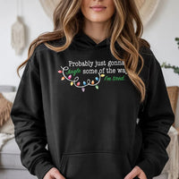 Humorous Christmas Lights Hoodie, Just Gonna Jingle Some of the Way Hoodie, Sarcastic Holiday Sweatshirt, Comfy Christmas Humor Pullover Hoodie