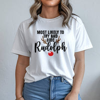 Humorous Reindeer Graphic Tee, Most Likely to Ride Rudolph Christmas T-Shirt, Matching Holiday Party Shirt, Festive Xmas Couple Graphic T-Shirt
