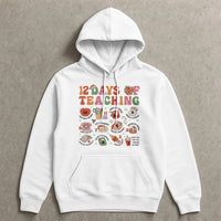 Retro School Teacher Hoodie, 12 Days of Teaching Christmas Hoodie, Humorous Educator Holiday Hooded Sweatshirt, Adorable Xmas Graphic Pullover Present