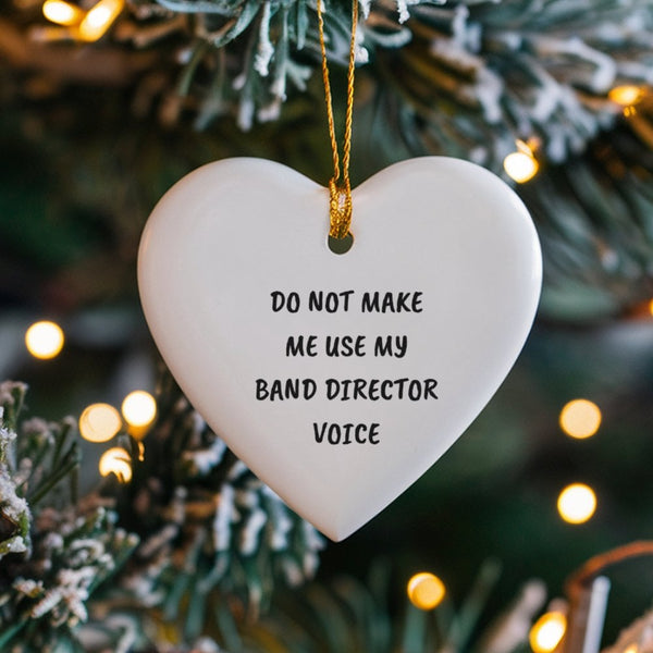 Humorous Music Teacher Ceramic Ornament, Band Director Heart Ornament, Band Leader Keepsake Ornament, Music Instructor Christ