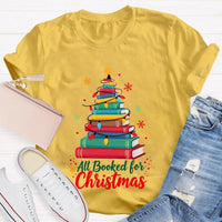 Humorous Book Lover Holiday Graphic Tee, Christmas Tree All Booked for Christmas T-Shirt, Adorable Bookish Xmas Shirt