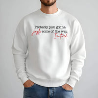 Humorous Christmas Crewneck, Probably Just Gonna Jingle Some of the Way Sweatshirt, Sarcastic Holiday Graphic Sweater, Festive Xmas Pullover