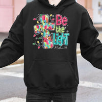 Christian Christmas Cross Sweatshirt, Be the Light Hoodie, Faith Holiday Scripture Pullover, Religious Winter Jesus Hooded Sweater