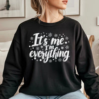 Snowflake Holiday Slogan Crewneck, It's Me I'm Everything Christmas Sweatshirt, Humorous Sarcastic Xmas Sweater, Adorable Winter Present Pullover