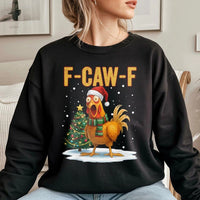 F-Caw-F Pun Christmas Sweatshirt, Humorous Chicken Christmas Sweatshirt, Adorable Chicken Holiday Crewneck, Ugly Xmas Sweater, Farmer Present