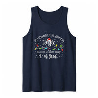 Humorous Christmas Tank, Probably Just Gonna Jingle Some of the Way I'm Tired Tank Top, Christmas Lights Sleeveless Tee, Holiday Tank Top