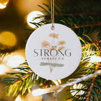 Wildflower Floral Bible Ornament, I Am Strong Romans 5 8 Christmas Ornament, Christian Ceramic Tree Ornament, Faith Holiday Present for Her