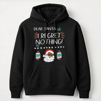 I Regret Nothing Santa Hoodie, Black Santa Christmas Hoodie, Humorous Santa Christmas Sweatshirt, Retro Holiday Hooded Pullover, Xmas Present