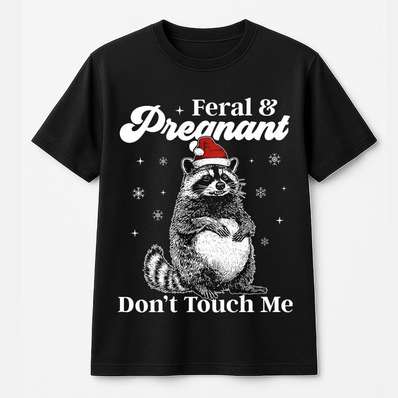 Humorous Christmas Raccoon Shirt, Feral and Pregnant T-Shirt, Adorable Holiday Maternity Graphic Tee, Trash Panda Humor Tee, Mom Present