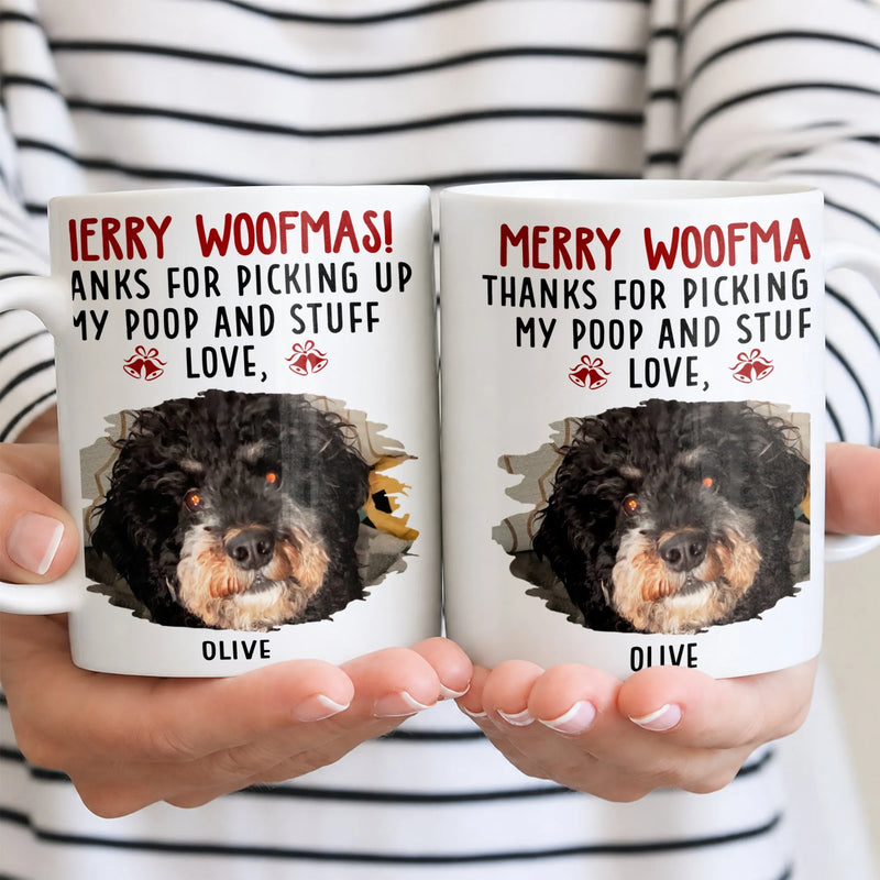 Humorous Dog Christmas Ceramic Mug, Merry Woofmas Thanks for Picking Up My Poop Mug, Holiday Pet Coffee Cup, Xmas Present for Dog Mom Dog Dad