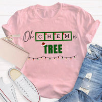 Humorous Chemistry Teacher Tee, Oh Chem Is Tree Christmas Shirt, Science Pun Christmas T-Shirt, Chemistry Christmas Shirt, Science Present
