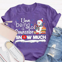Adorable Christmas Snowman Counselor Shirt, I Love Being A Counselor Snow Much T-Shirt, School Guidance Holiday Graphic Tee, Present