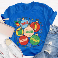 Christmas Teacher Graphic Tee, Merry Teacher Bright Students Shirt, Festive Holiday Educator T-Shirt, Adorable Teacher Christmas Shirt
