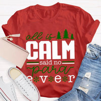 Humorous Paramedic Christmas T-Shirt, All Is Calm Said No Para Ever Shirt, Holiday EMS Tee, Paramedic Graphic Tee, First Responder Xmas Present