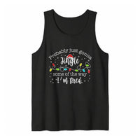 Humorous Christmas Tank, Probably Just Gonna Jingle Some of the Way I'm Tired Tank Top, Christmas Lights Sleeveless Tee, Holiday Tank Top