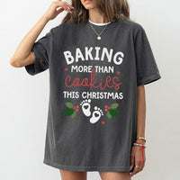Humorous Pregnancy Announcement Graphic Tee, Baking More Than Cookies Christmas T-Shirt, Holiday Baby Reveal Shirt, Expecting Mom Xmas T-Shirt