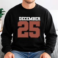 Retro Christmas Holiday Crewneck, December 25 Sweatshirt, Vintage Xmas Typography Sweater, Adorable Christmas Season Graphic Pullover